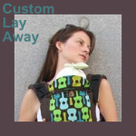 Custom Lay Away